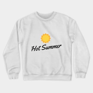 Hot Summer Crewneck Sweatshirt